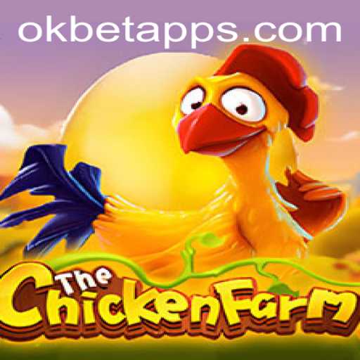 Farming Fun with 'ChickenFarm': Exploring Game Mechanics, OKBET Integration, and Rules