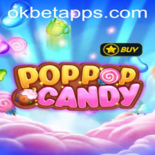 Discover the Sweet Excitement of POPPOPCANDY with OKBET