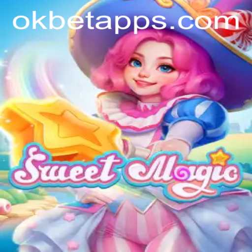Exploring SweetMagic: A New Gaming Sensation with OKBET