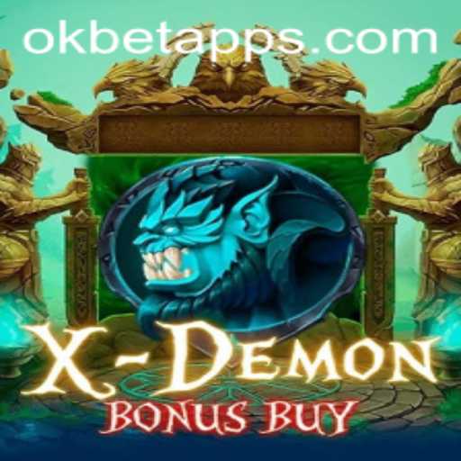 Exploring the Thrilling World of XDemonBonusBuy and OKBET
